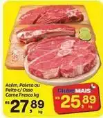 Fort Atacadista Mais - acém, paleta ou peito c/osso carne fresca oferta