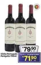 Fort Atacadista Periquita - vinho português oferta