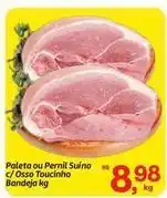 Fort Atacadista Paleta ou pernil suíno c/osso toucinho bandeja oferta