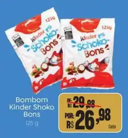 Novo Atacarejo Bombom kinder shoko bons oferta