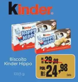 Novo Atacarejo Biscoito Kinder Hippo oferta