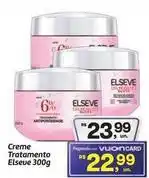 Fort Atacadista Elsève - creme tratamento oferta