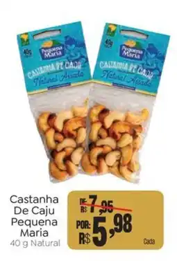 Novo Atacarejo Castanha de caju pequena maria oferta