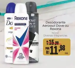 Novo Atacarejo Desodorante Aerossol Dove ou Rexona oferta