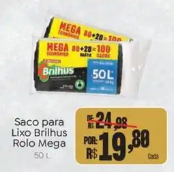 Novo Atacarejo Saco para lixo brilhus oferta