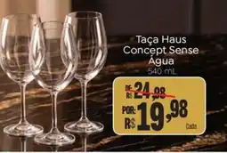 Novo Atacarejo Taça Haus Concept Sense Água oferta