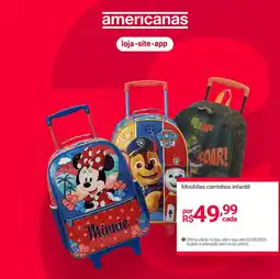 Lojas Americanas Mochilas carrinhos infantil oferta