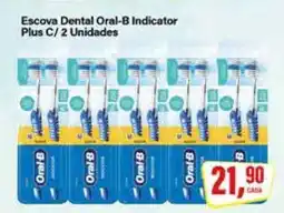 Rede Supermarket Escova Dental Oral-B Indicator Plus C/ 2 Unidades oferta