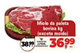 Safra Supermercados Miolo da paleta bovina kg oferta