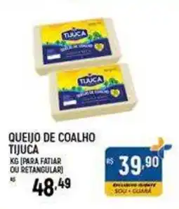 Supermercado Guará Queijo de coalho tijuca oferta