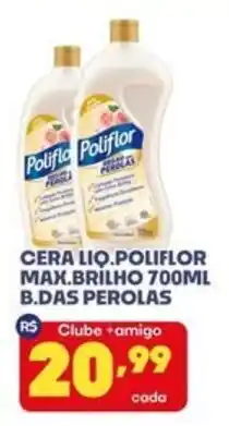 Boa Supermercados Cera liq. poliflor max. brilho b. das perolas oferta