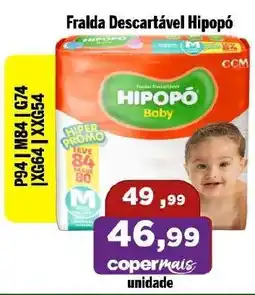 Copercana Fralda descartável hipopó baby oferta