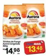 Fort Atacadista Aurora - tirinhas de frango congelada oferta