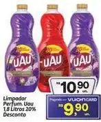 Fort Atacadista Uau - limpador perfum oferta