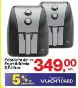 Fort Atacadista Rs - fritadeira air fryer britânia 5,5 litros oferta