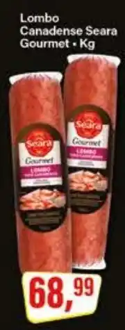 Rede Supermarket Lombo Canadense Seara Gourmet oferta