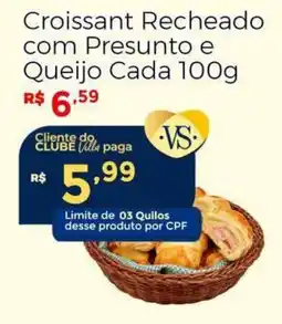 Villarreal Supermercados Croissant recheado com presunto e queijo oferta