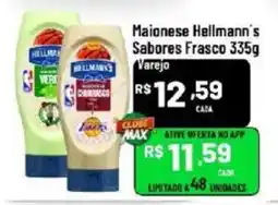 Max Atacadista Maionese hellmann's sabores frasco oferta