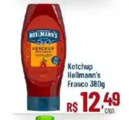 Max Atacadista Ketchup hellmann's oferta