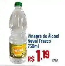 Max Atacadista Vinagre de Álcool Neval Frasco oferta