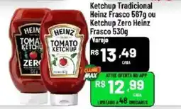 Max Atacadista Ketchup tradicional heinz frasco ou ketchup zero heinz frasco oferta