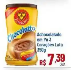 Max Atacadista Achocolatado em Pó 3 Corações Lata oferta