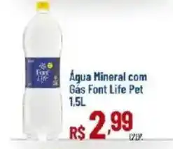Max Atacadista Água Mineral com Gás Font Life Pet oferta