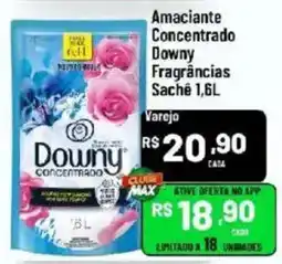 Max Atacadista Amaciante concentrado downy fragrâncias sachê 1,6l oferta