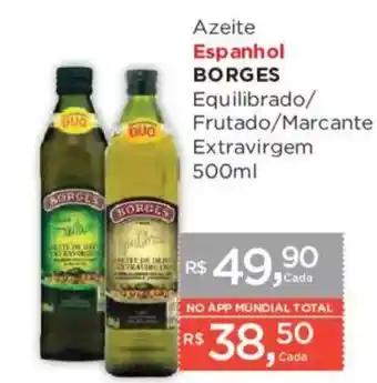 Supermercados Mundial Azeite espanhol borges equilibrado/frutado/marcante extravirgem oferta