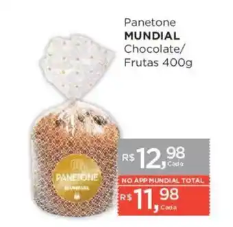 Supermercados Mundial Panetone mundial chocolate/frutas oferta