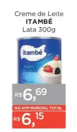 Supermercados Mundial Creme de Leite Itambé oferta