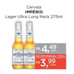Supermercados Mundial Cerveja império lager ultra long neck oferta