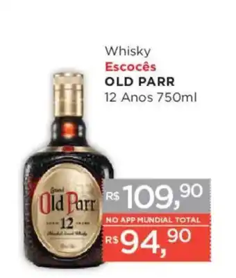 Supermercados Mundial Whisky Escocês Old Parr 12 Anos oferta
