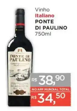 Supermercados Mundial Vinho italiano ponte di paulino oferta