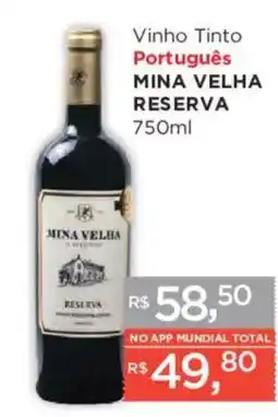 Supermercados Mundial Vinho tinto português mina velha reserva oferta