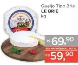 Supermercados Mundial Queijo tipo brie le brie oferta