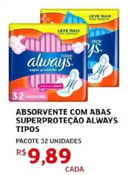 Assaí Atacadista Absorvente com abas superproteção always tipos oferta