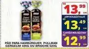 Roldão Pullman - pão para hambúrguer oferta