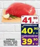 Roldão Bovino - patinho bovino peca, pedaco, bife ou moido oferta
