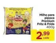 Carrefour Fritz e frida - milho para pipoca premium oferta