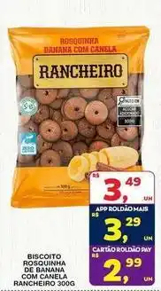 Roldão Rancheiro - biscoito rosquinha de banana com canela oferta