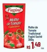 Max Atacadista Fugini - molho de tomate tradicional oferta