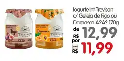 Zona Sul logurte int trevisan c/ geleia de figo ou damasco a2a2 oferta