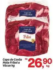 Fort Atacadista De - capa de coxão mole friboi a vacuo oferta