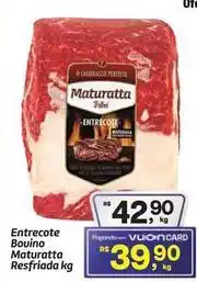 Fort Atacadista Maturatta - entrecote bouino oferta