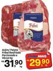 Fort Atacadista Friboi - acém/ paleta resfriada porcionada a vácuo oferta