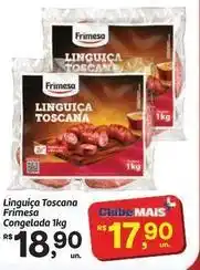 Fort Atacadista Frimesa - linguiça toscana oferta