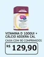Assaí Atacadista Leve - vitamina d 1000ui + cálcio addera cal oferta