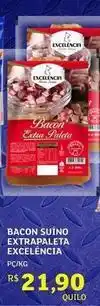 Assaí Atacadista Excelencia - bacon suíno extrapaleta oferta