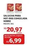Assaí Atacadista Nobre - salsicha para hot-dog congelada oferta